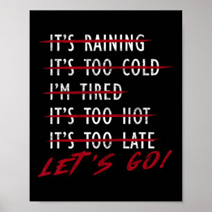 Bodybuilder Funny No Excuses Let's Go Gym Humour M Poster