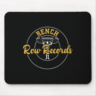 Bodybuilding Bench Row Records Gym Sayings Mouse Mat