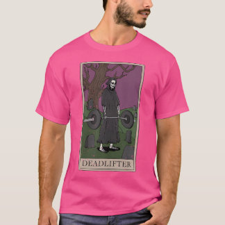 Bodybuilding Deadlifting Deadlifter Weightlifting T-Shirt