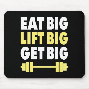 Bodybuilding - Eat Big, Lift Big, Get Big Mouse Mat