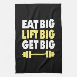 Bodybuilding - Eat Big, Lift Big, Get Big Tea Towel