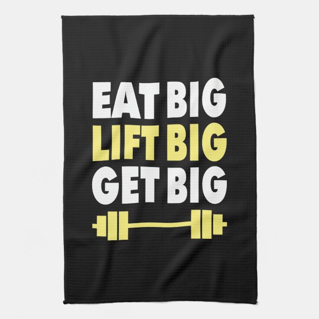 Bodybuilding - Eat Big, Lift Big, Get Big Tea Towel (Vertical)