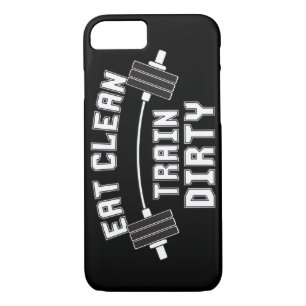 Bodybuilding - Eat Clean Train Dirty iPhone 8/7 Case