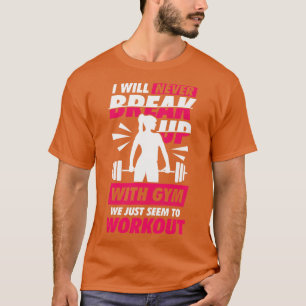 Bodybuilding Gym Fitness Workout Girl Gift  T-Shirt