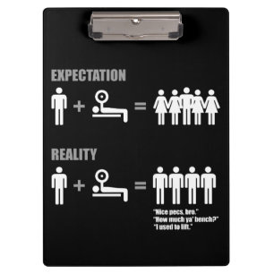 Bodybuilding Humour - Expectation vs Reality Clipboard