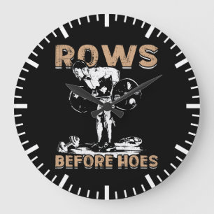 Bodybuilding Humour - Rows Before Hoes - Novelty Large Clock