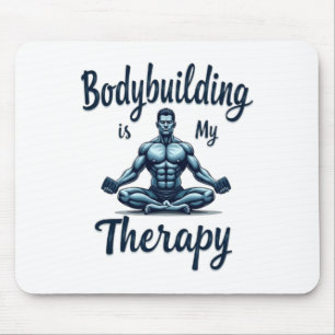 Bodybuilding Is My Therapy Meditative Muscle Desig Mouse Mat