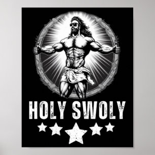 Bodybuilding Jesus Fitness Holy Swoly Funny Gym 1 Poster