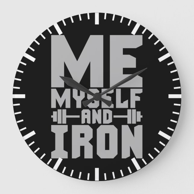 Bodybuilding Motivation - Me, Myself and Iron Large Clock (Front)