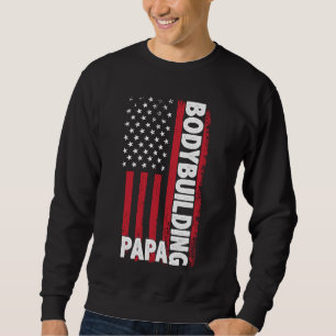 BODYBUILDING PAPA Sports Dad Player Coach USA Flag Sweatshirt