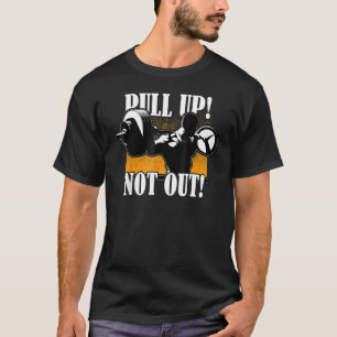 Bodybuilding Pull Up Not Out Workout For Personal  T-Shirt