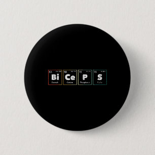 Bodybuilding Weightlifting Biceps Periodic Table E 6 Cm Round Badge