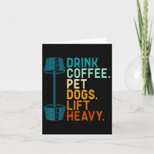 Bodybuilding Weightlifting Drink Coffee Pet Dogs L Card