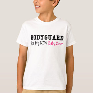 Bodyguard For My New Baby Sister T-Shirt