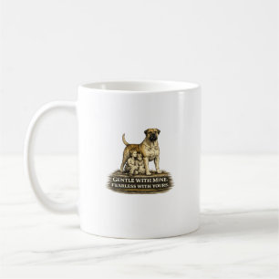 Boerboel – Gentle With Mine Fearless With Yours Coffee Mug