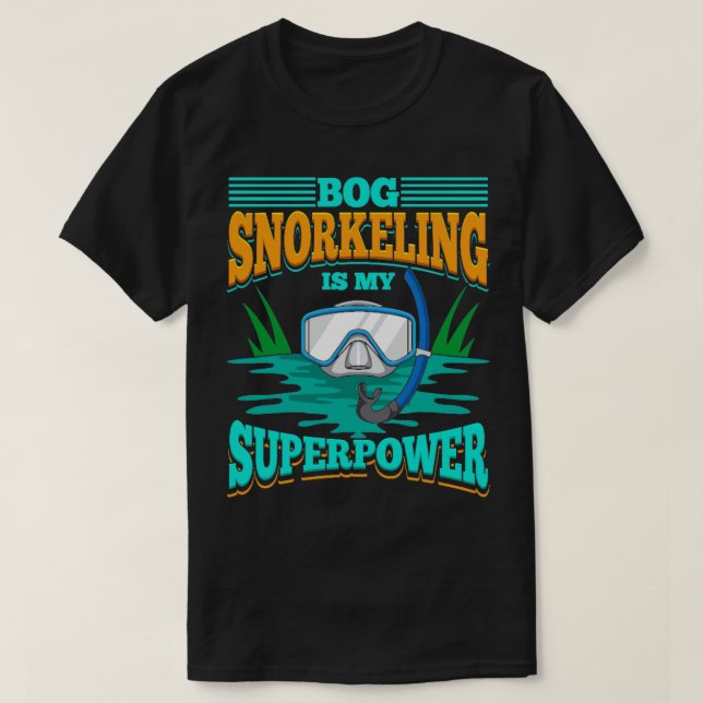 Bog Snorkelling Diver Championship Diving Bogland  T-Shirt (Design Front)