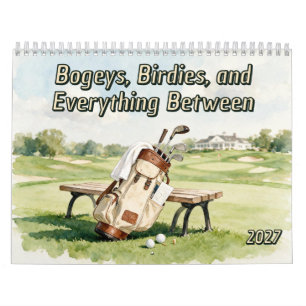Bogeys Birdies and Everything Between Funny Golf Calendar