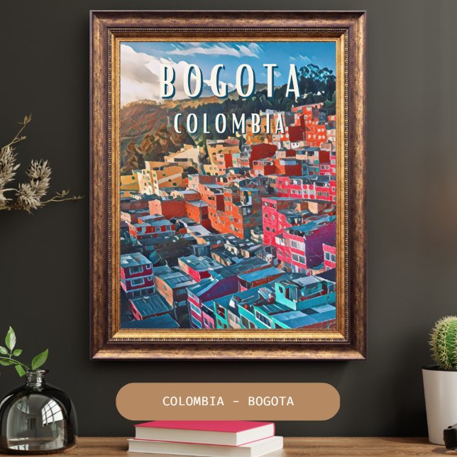 Bogota : Capitale vibrante de la Colombie Poster (Creator Uploaded)
