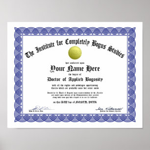Bogus Doctorate Certificate - Applied Bogosity Poster