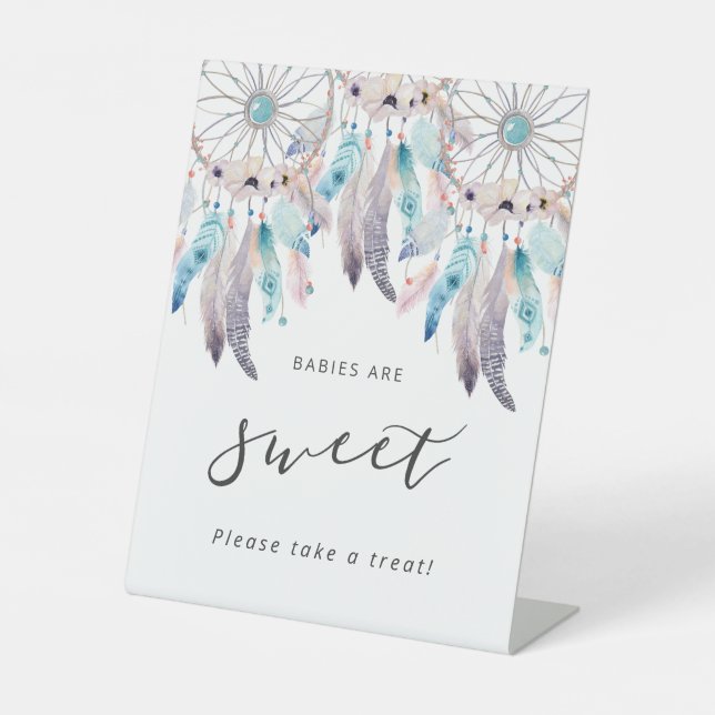 Bohemian Dreamcatcher Babies Are Sweet Baby Shower Pedestal Sign (Front)