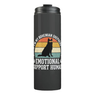 Bohemian Shepherd Emotional Support Human Dog Thermal Tumbler