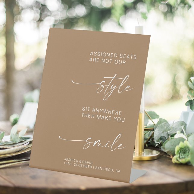 Bohemian Wedding Assigned Seats Are Not Our Style  Pedestal Sign (Creator Uploaded)
