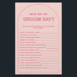 Bohemian what did the groom say bridal shower flyer<br><div class="desc">Designed to coordinate with our Bold Type Collection, this pink he said she said bridal shower game features the trendy & popular arch with bold type text in pink & fuchsia accents. For more advanced customisation of this design, e.g. changing layout, font or text size please click the "CUSTOMIZE" button...</div>