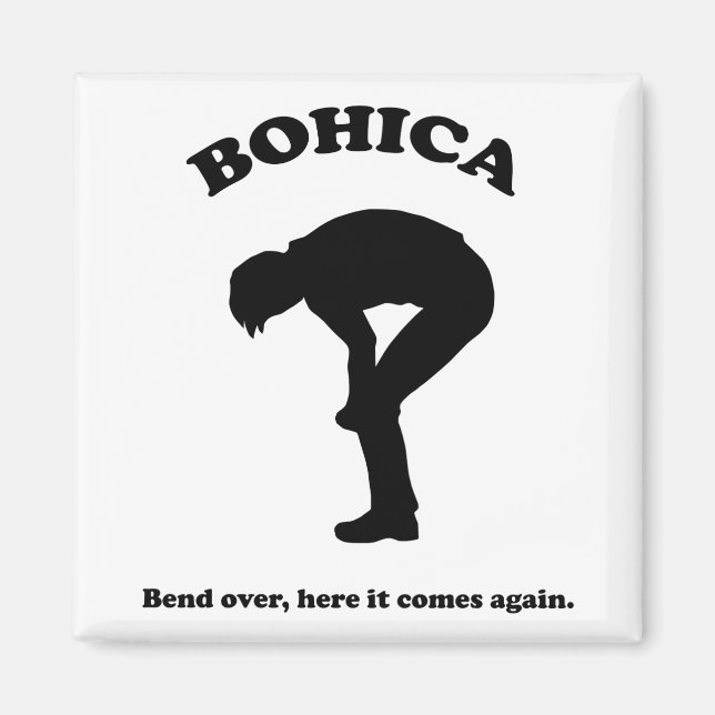 Bohica Magnet (Front)