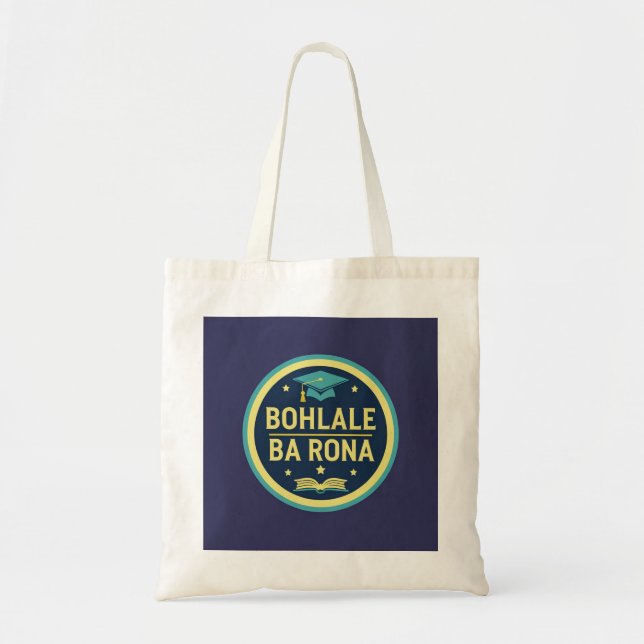 "Bohlale Ba Rona" Tutoring Services Tote Bag (Front)