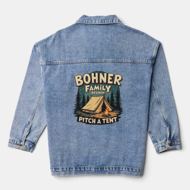 Bohner Family Reunion - Pitch a Tent Retro Camping Denim Jacket (Back)