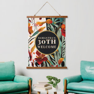 Boho 30th Birthday Welcome Sign Tropical Floral Hanging Tapestry