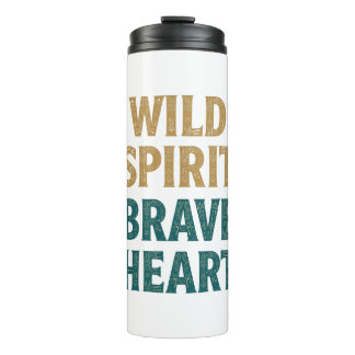 Boho Adventure Wild Spirit Brave Heart Thermal Tumbler