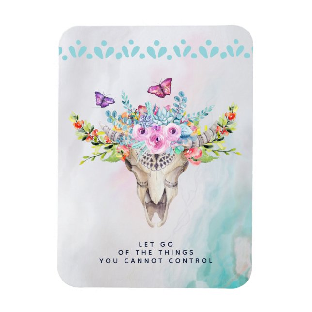Boho Animal Skull Inspirational Quote Let Go Magnet (Vertical)