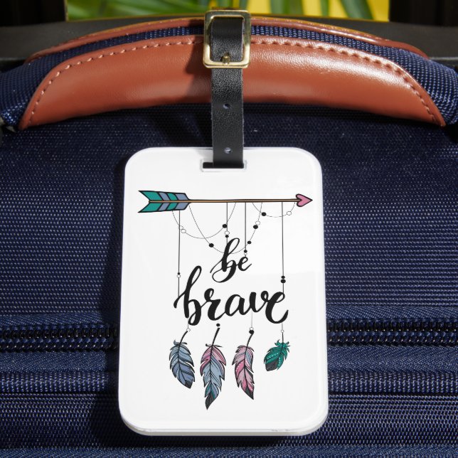 Boho Be Brave Motivational Dreamcatcher Encourage Luggage Tag (Front Insitu 2)