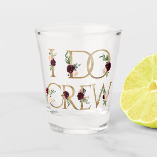 Boho Bling   Bachelorette Bridal Party I Do Crew Shot Glass