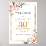 Boho blush pink floral 30th birthday welcome poster<br><div class="desc">A Boho blush pink floral eucalyptus greenery faux gold frame 30th birthday party welcome poster would be a charming addition to your celebration. The soft pink hues combined with delicate floral and greenery elements create a whimsical and elegant aesthetic. The faux gold frame adds a touch of sophistication and ties...</div>