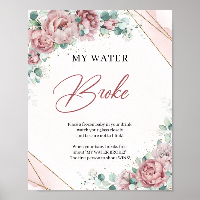 Boho blush roses eucalyptus gold My Water Broke Poster (Front)
