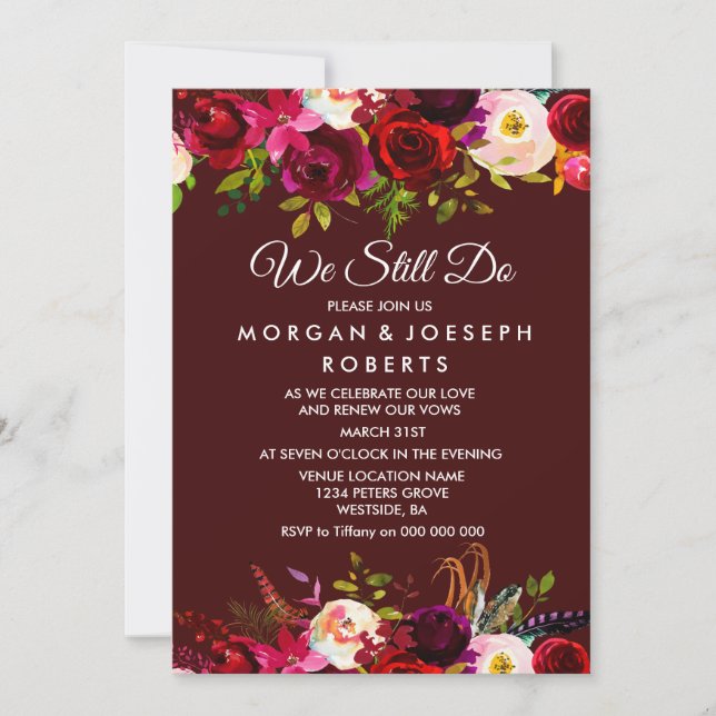 Boho Burgundy Floral WE STILL DO vow renewal Invitation (Front)