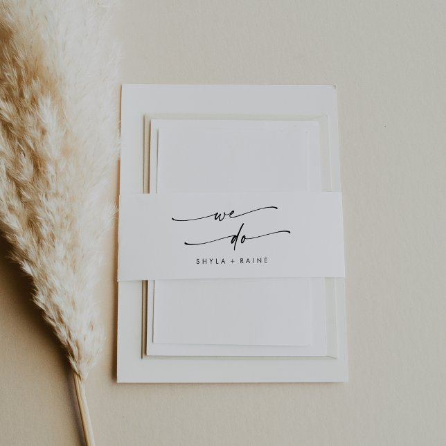 Boho Chic Black and White We Do Wedding Invitation Belly Band (Creator Uploaded)