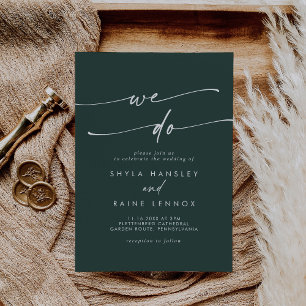 Boho Chic Emerald Green We Do Wedding Invitation