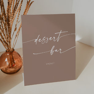 Boho Chic Neutral Taupe Dessert Bar Wedding Pedestal Sign