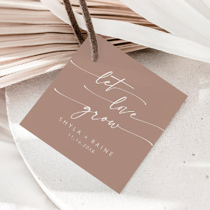 Boho Chic Neutral Taupe Let Love Grow Wedding Favour Tags