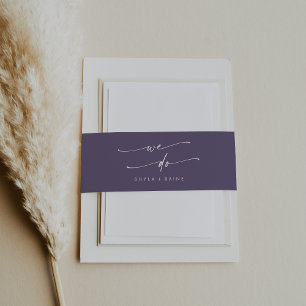 Boho Chic Plum Purple We Do Wedding Invitation Belly Band