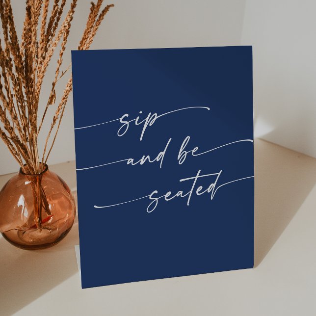 Boho Chic Royal Blue Sip Be Seated Wedding Pedestal Sign (Creator Uploaded)