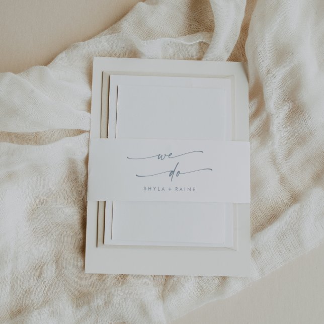 Boho Chic Slate Blue We Do Wedding Invitation Belly Band (Creator Uploaded)