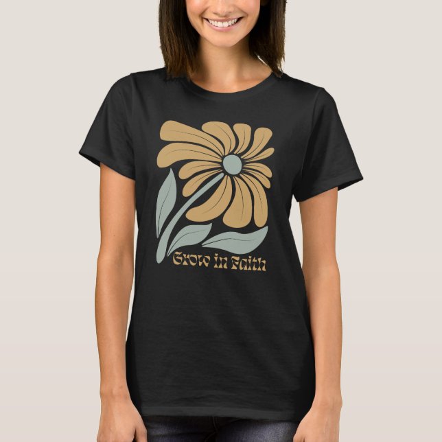 Boho Christian Faith Inspirational  T-Shirt (Front)