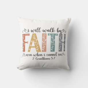 Boho Christian Walk by Faith Bible Verse Floral Cushion