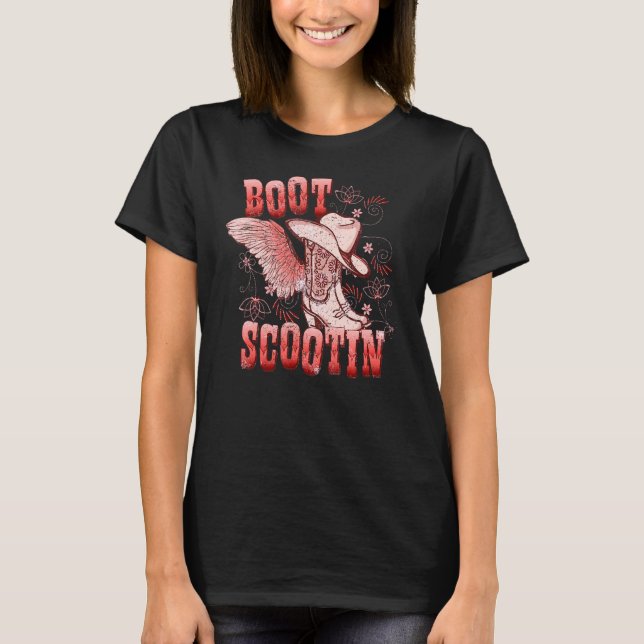 Boho Cowgirl Boots Hat Boot Scooting Western Count T-Shirt (Front)
