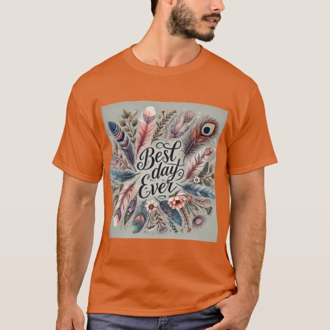 Boho Feather Best Day Ever Mens Tshirt (Front)