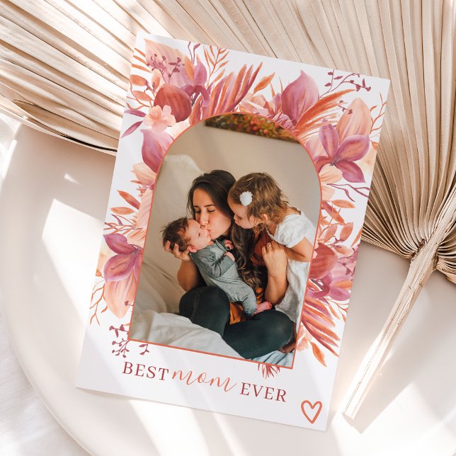 Boho floral arch best mum ever photo mother day card (Creator Uploaded)